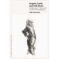 Angela Carter and Folk Music: 'Invisible Music', Prose and the Art of Canorography