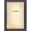 Madness
