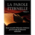 La Parole Éternelle (adultes), volume 11