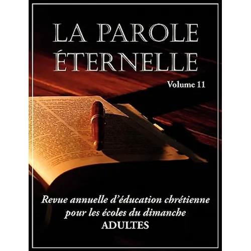La Parole Éternelle (adultes), volume 11