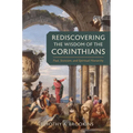 Rediscovering the Wisdom of the Corinthians: Paul, Stoicism, and Spiritual Hierarchy