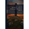 Les poëtes franciscains en Italie au treizième siècle
