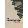 The Underachiever