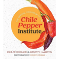 The Official Cookbook of the Chile Pepper Institute