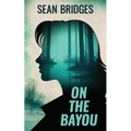 On the Bayou