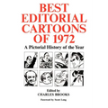Best Editorial Cartoons of the Year: 1972 Edition