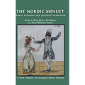The Nordic Minuet: Royal Fashion and Peasant Tradition