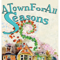 A Town For All Seasons