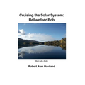 Cruising the Solar System: Bellwether Bob