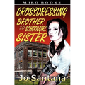 Crossdressing: Brother to Schoolgirl Sister