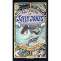 The Legend of Sally Jones: Graphic Novel
