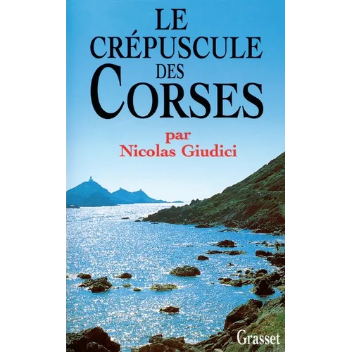 Le Crepuscule Des Corses