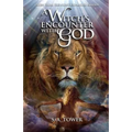 A Witch's Encounter with God: Taken From The Night Expanded Edition