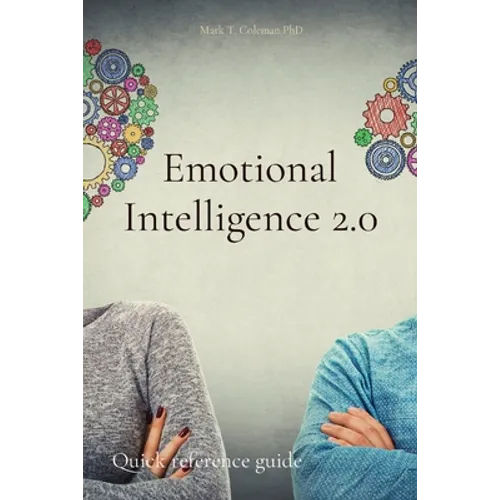 Emotional Intelligence 2.0: Quick reference guide