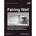 Fairing Well: Aerodynamic Truck Research at NASA's Dryden Flight Research Center (NASA Monographs in Aerospace History series, number 46)