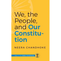 We, the People, and Our Constitution