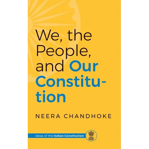 We, the People, and Our Constitution