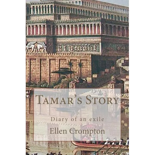 Tamar's Story: Diary of an Exile