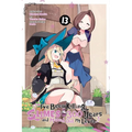 I've Been Killing Slimes for 300 Years and Maxed Out My Level, Vol. 13 (Manga): Volume 13