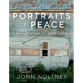 Portraits of Peace: Searching for Hope in a Divided America