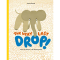 The Very Last Drop: Meet the Animals at the Watering Hole