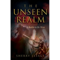 The Unseen Realm: A Battle to be Won