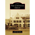 The Cheyenne Depot