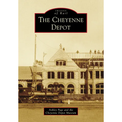 The Cheyenne Depot