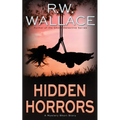 Hidden Horrors: A Mystery Short Story