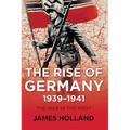 The Rise of Germany, 1939-1941: The War in the West, Volume One