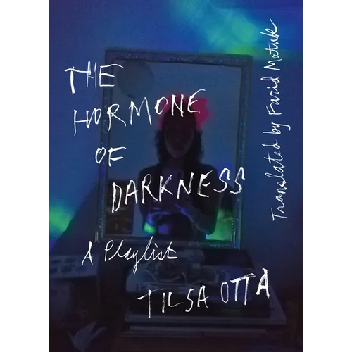 The Hormone of Darkness: A Playlist