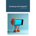 Chatting with ChatGPT: by Ermes Culos