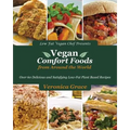 Vegan Comfort Foods from Around the World