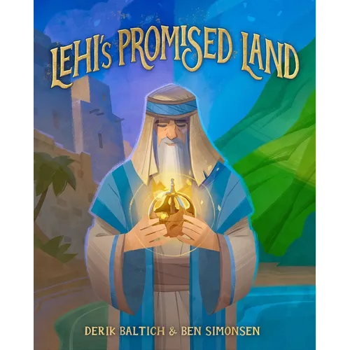 Lehi's Promised Land