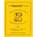 The Preston Catalogue -1909: Rules, Levels, Planes, Braces and Hammers, Thermometers, Saws, Mechanic's Tools & cc.