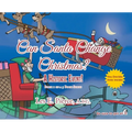 Can Santa Change Christmas? A Historic Event!: Book 1 of a 3 Book Series