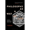 Philosophy as a Way of Life: History, Dimensions, Directions