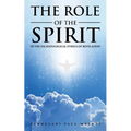 The Role of the Spirit in the Eschatological Ethics of Revelation