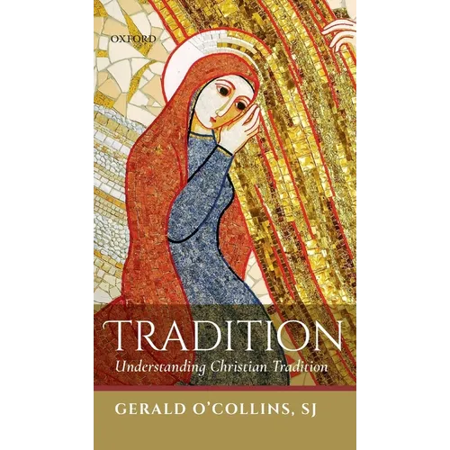 Tradition: Understanding Christian Tradition