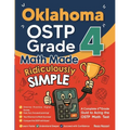Oklahoma OSTP Grade 4 Math Made Ridiculously Simple: A Comprehensive 4th Grade Guide to Acing OSTP Math