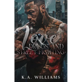Love, Drugs, And Street Fighting