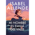 Mi Nombre Es Emilia del Valle / My Name Is Emilia del Valle