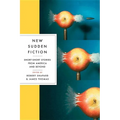 New Sudden Fiction: Short-Short Stories from America and Beyond