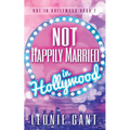Not Happily Married in Hollywood
