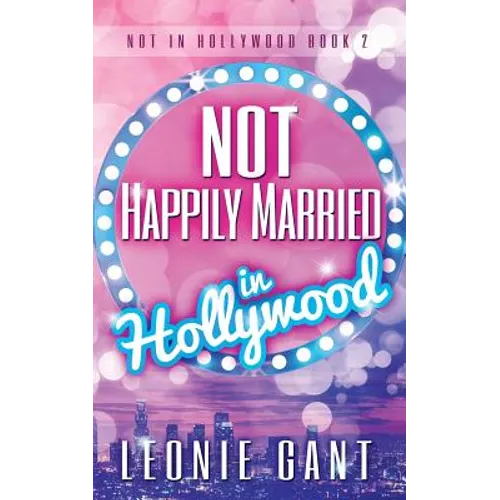 Not Happily Married in Hollywood
