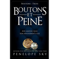 Boutons et peine