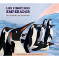 Los Pinguinos Emperador: Una Historia de Migración