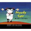 Moody Cow Meditates