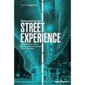 Reinventing the Street Experience: Hyperstories, Public Spaces and Connected Urban Furniture
