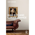 Mari Ruti and Climate Change: From Grief to Creativity